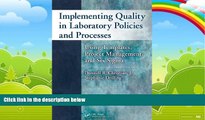 Big Deals  Implementing Quality in Laboratory Policies and Processes: Using Templates, Project