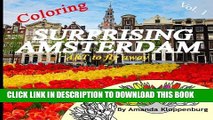 Ebook Coloring Surprising AMSTERDAM vol 1. Art to Fly Away ! Create, relax, have fun.. no stress