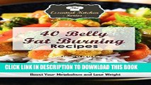 Best Seller 40 Belly Fat Burning Recipes: The Best Belly Fat Burning Recipes to Boost Your