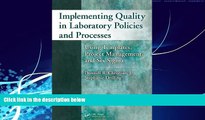 Big Deals  Implementing Quality in Laboratory Policies and Processes: Using Templates, Project