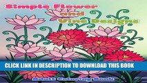 Best Seller Simple Flower and Vine Designs: Easy Designs and Stress Relieving Patterns Adult