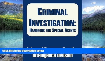 Big Deals  Criminal Investigation: Handbook for Special Agents  Best Seller Books Best Seller