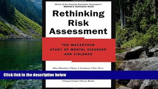 Full Online [PDF]  Rethinking Risk Assessment: The MacArthur Study of Mental Disorder and