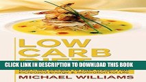 Ebook Low Carb Diet: Low Carb Recipes To Lose Weight Fast, Increased Energy And Motivation For