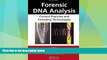 Big Deals  Forensic DNA Analysis: Current Practices and Emerging Technologies  Full Read Most Wanted