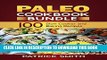 Best Seller Paleo Cookbook Bundle: 100 Slow Cooker and Baking Recipes (Paleo Diet, Gluten Free,