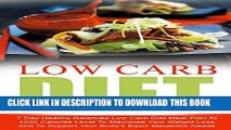 Ebook Low Carb Diet: 7 Day Healthy Balanced Low Carb Diet Meal Plan At 1200 Calories Level To