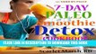 Best Seller 7-Day Paleo Smoothie Detox Cookbook: More than 40  Delicious Recipes to Help You Lose