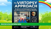 Books to Read  The Virtopsy Approach: 3D Optical and Radiological Scanning and Reconstruction in