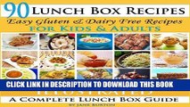 Best Seller Lunch Box Recipes: Healthy Lunchbox Recipes for Kids. A Common Sense Guide   Gluten