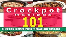 Ebook 101 Crockpot Recipes - Vol #2  - Slow Cooker Recipes (Low Carb, Low Sodium, Heart Healthy,