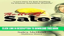 Ebook Sales: The Art Of Sales - The Award Winning Step-By-Step Sales Method (Sales Guide, Sales