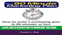 Best Seller How to write a marketing plan in 90 minutes or less: The 90 Minute Marketing Plan Free