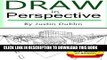 Ebook Draw in Perspective: Step by Step, Learn Easily How to Draw in Perspective (Drawing in