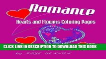 Ebook Romance: Hearts and Flowers Coloring Pages: For Those Who Like Modern Geometric  Design