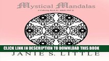 Ebook Mystical Mandalas (Vol. I): A Coloring Book for Adults Featuring 50 Mandalas (Volume 1) Free