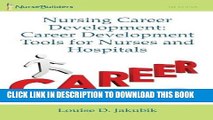 [READ] EBOOK Nursing Career Development:  Career Development Tools for Nurses and Hospitals ONLINE