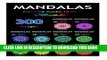 Ebook Mandalas: Coloring Book for Adults: 300 Mandalas in 1 (Mosaic Coloring Books, Coloring Books