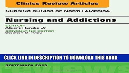 Video herunterladen: [READ] EBOOK Nursing and Addictions, An Issue of Nursing Clinics, 1e (The Clinics: Nursing) ONLINE