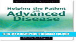 [READ] EBOOK Helping The Patient with Advanced Disease: A Workbook (Current Learning in Pallative