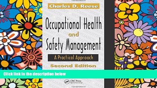 Must Have  Occupational Health and Safety Management: A Practical Approach, Second Edition