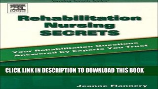 [READ] EBOOK Rehabilitation Nursing Secrets, 1e ONLINE COLLECTION