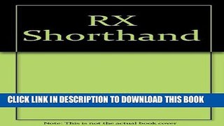 [FREE] EBOOK RX Shorthand, 1e ONLINE COLLECTION