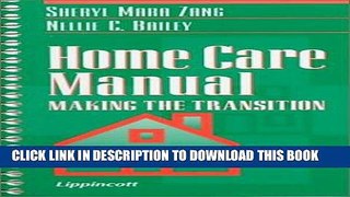 [FREE] EBOOK Home Care Manual: Making the Transition BEST COLLECTION