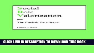 [READ] EBOOK Social Role Valorization and the English Experience BEST COLLECTION