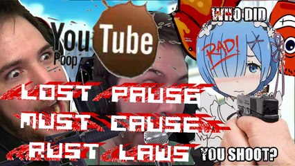 YTP - Lost Pause Must Cause Rust Laws