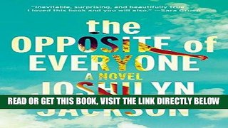 [FREE] EBOOK The Opposite of Everyone: A Novel ONLINE COLLECTION