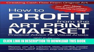 Best Seller How to Profit from the Art Print Market Free Read