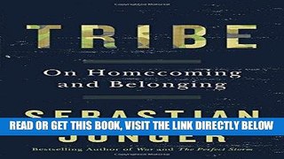 [FREE] EBOOK Tribe: On Homecoming and Belonging BEST COLLECTION