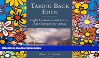 Full [PDF]  Taking Back Eden: Eight Environmental Cases that Changed the World  Premium PDF Online