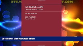 Big Deals  Animal Law: Cases and Materials  Full Read Best Seller