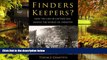 Must Have  Finders Keepers?: How the Law of Capture Shaped the World Oil Industry  READ Ebook