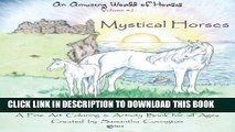 Best Seller An Amazing World of Horses volume #2 Mystical Horses: Mystical Horses a fine art