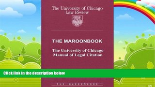 Big Deals  The Maroonbook: The University of Chicago Manual of Legal Citation  Full Ebooks Best