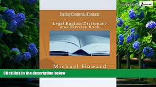 Big Deals  Drafting Commercial Contracts: Legal English Dictionary and Exercise Book  Best Seller