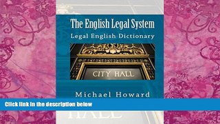 Books to Read  The English Legal System: Legal English Dictionary  Full Ebooks Most Wanted