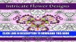 Ebook Intricate Flower Designs: Adult Coloring Book with floral kaleidoscope designs (Coloring