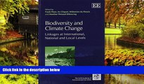 Must Have  Biodiversity and Climate Change: Linkages at International, National and Local Levels