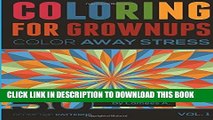 Ebook Coloring For Grownups: Color Away Stress 50 Geometric Patterns Vol. 1 (adult coloring books)
