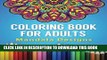 Ebook Coloring Book for Adults: Mandala Designs (Coloring Books for Adults) (Volume 1) Free Read