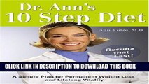 Best Seller Dr. Ann s 10 Step Diet: A Simple Plan for Permanent Weight Loss and Lifelong Vitality