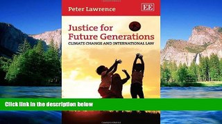 Full [PDF]  Justice for Future Generations: Climate Change and International Law  Premium PDF Full