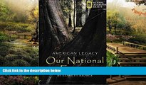 Must Have  American Legacy: Our National Forests  READ Ebook Full Ebook