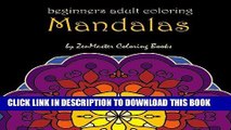 Best Seller Mandalas for Beginners: Adult Coloring Book full of stunning mandalas perfect for