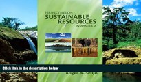 Must Have  Perspectives on Sustainable Resources in America (Rff Press)  READ Ebook Full Ebook