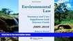 READ FULL  Environmental Law: Statutory and Case Supplement with Internet Guide, 2009Â¿2010